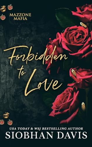 Forbidden to Love: Mazzone Mafia von Brower Literary & Management, Inc.